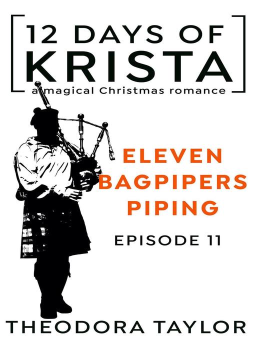 Title details for Eleven Bagpipers Piping by Theodora Taylor - Available
